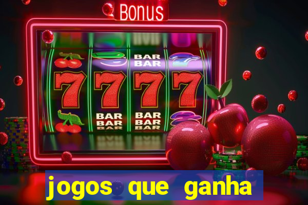 jogos que ganha dinheiro sem precisar depositar